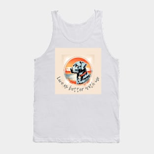 Live is better with me Tank Top